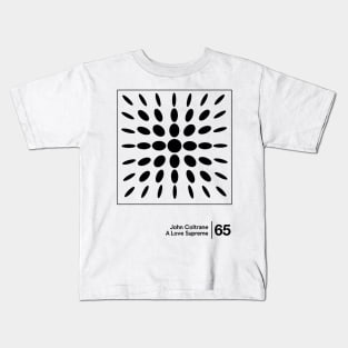 A Love Supreme - Minimal Style Graphic Artwork Kids T-Shirt